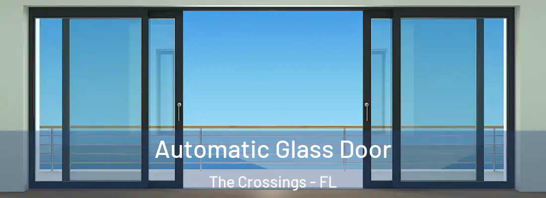 Automatic Glass Door The Crossings - FL