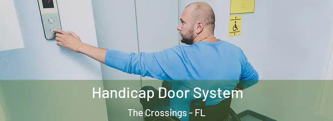 Handicap Door System The Crossings - FL