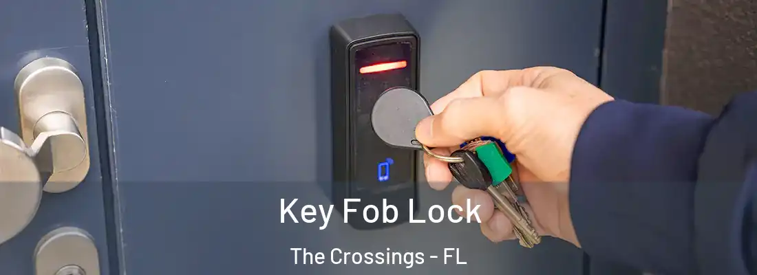 Key Fob Lock The Crossings - FL