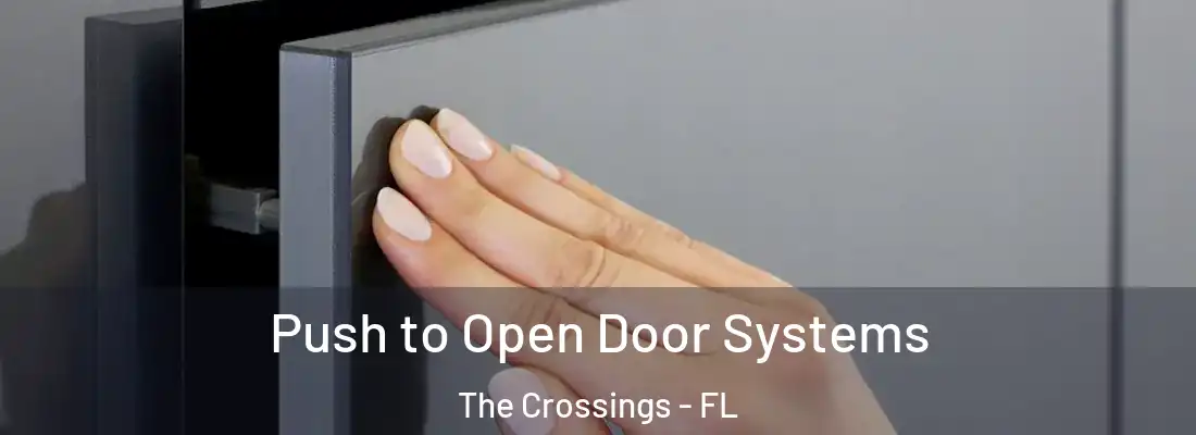 Push to Open Door Systems The Crossings - FL