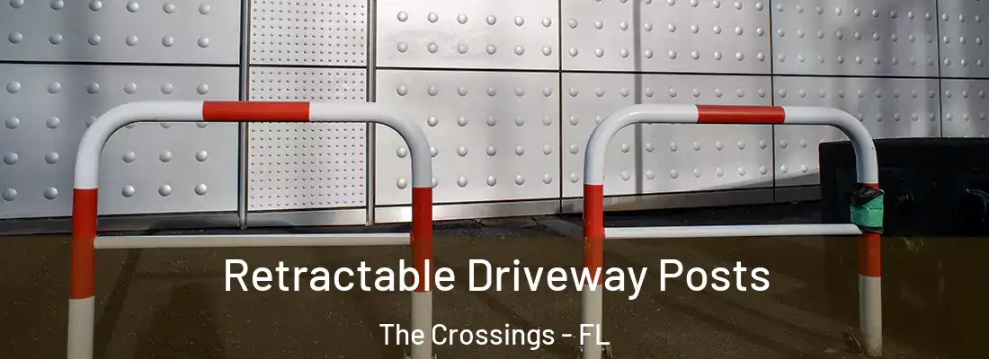 Retractable Driveway Posts The Crossings - FL