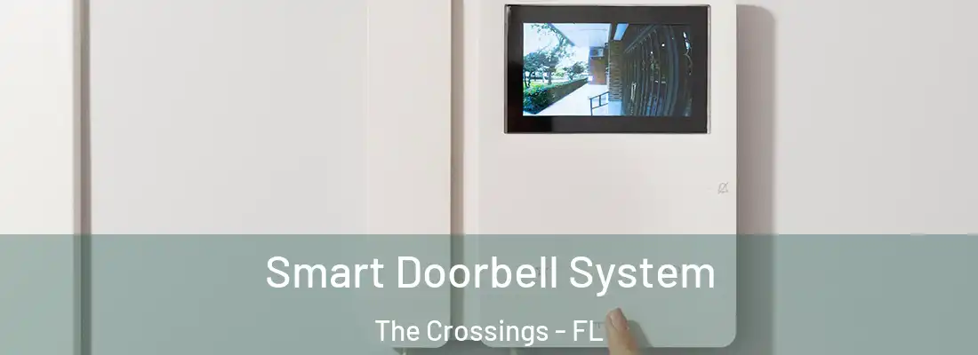 Smart Doorbell System The Crossings - FL