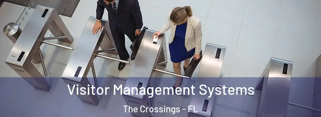 Visitor Management Systems The Crossings - FL